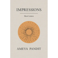 Impressions: Short Letters