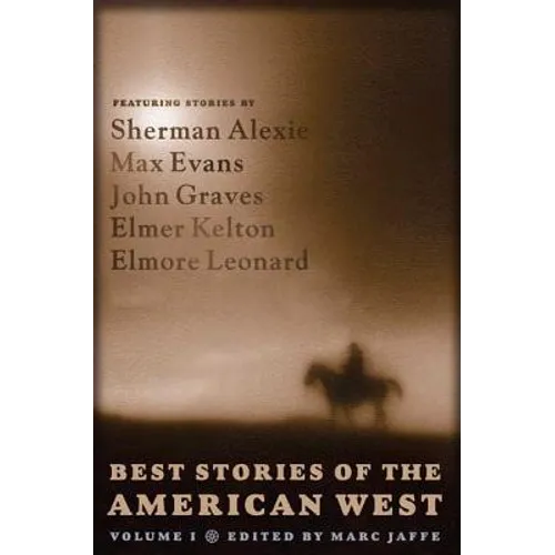 Best Stories of the American West, Volume One