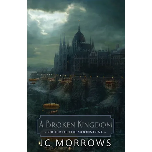 A Broken Kingdom