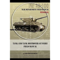 Tank and Tank Destroyer Gunnery Field Manual: FM 23-100