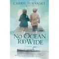 No Ocean Too Wide