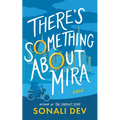 There's Something about Mira