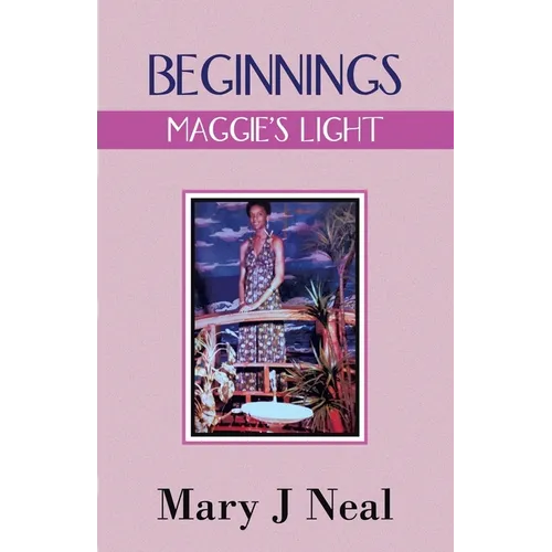 Beginnings: Maggie's Light