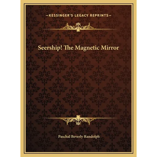 Seership! The Magnetic Mirror