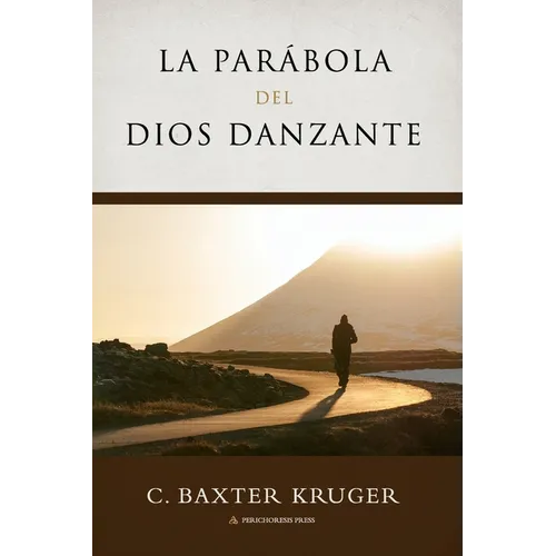 La Parabola del Dios Danzante