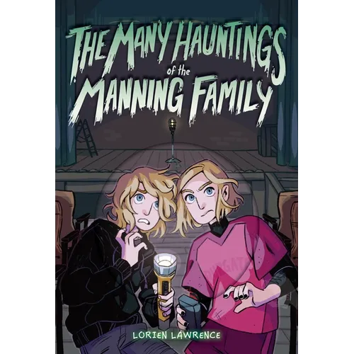 The Many Hauntings of the Manning Family