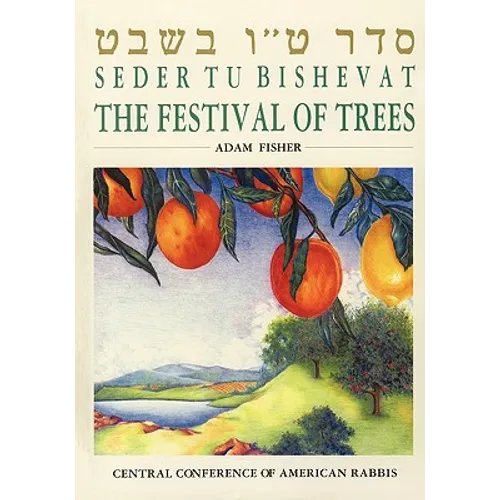 Seder Tu Bishevat: The Festival of Trees