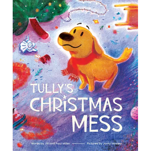 Tully's Christmas Mess