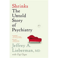 Shrinks: The Untold Story of Psychiatry