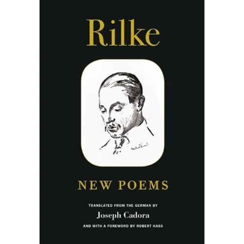 Rilke: New Poems