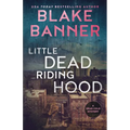 Little Dead Riding Hood
