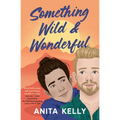 Something Wild & Wonderful