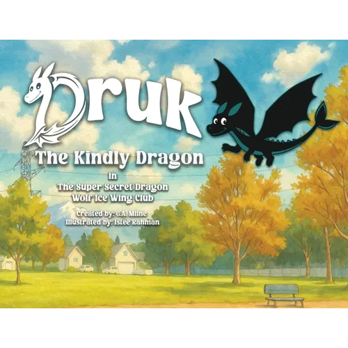 Druk The Kindly Dragon in the Super Secret Dragon Wolf Ice Wing Club