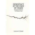 Democracy at the Edge of Chaos: Designing Institutions for Nonlinear Times