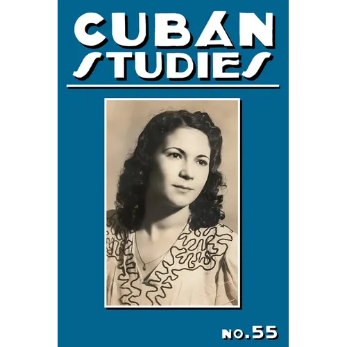 Cuban Studies 55