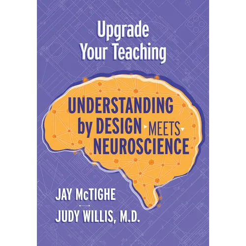 Upgrade Your Teaching: Understanding by Design Meets Neuroscience