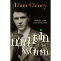 The Mountain of the Women: Memoirs of an Irish Troubadour
