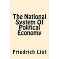 The National System Of Political Economy