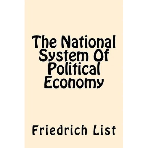 The National System Of Political Economy