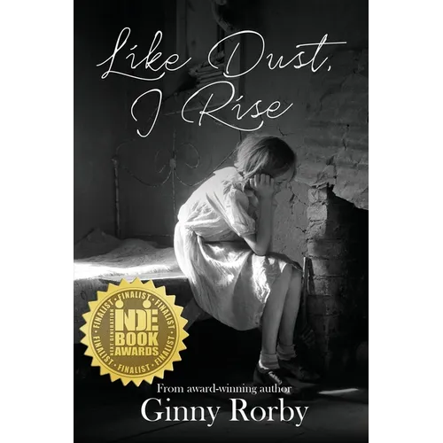 Like Dust, I Rise