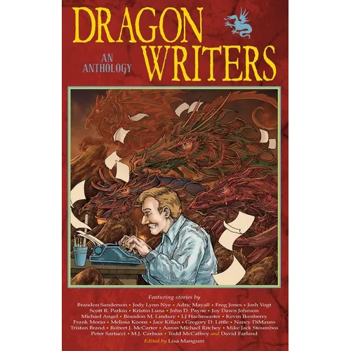 Dragon Writers: An Anthology