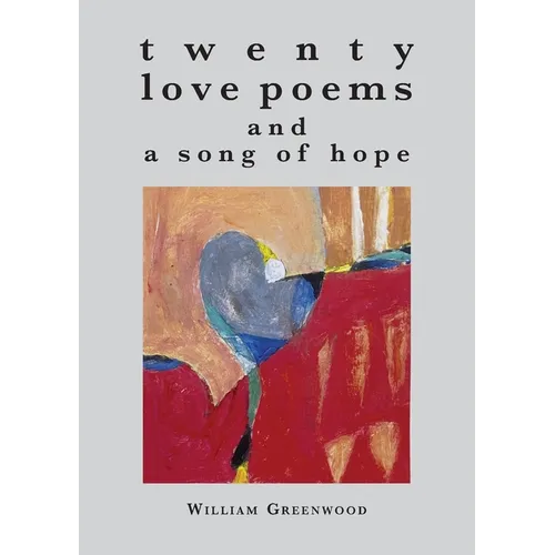 twenty love poems and a song of hope