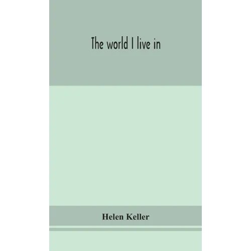 The World I Live In