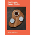 Soy Sauce, Sugar, Mirin: Stop Paying for Teriyaki Sauce and Other Kitchen Pro Tips.