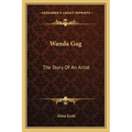 Wanda Gag: The Story Of An Artist