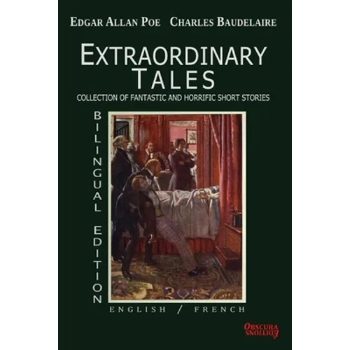 Extraordinary Tales- Bilingual Edition: English / French