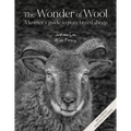 The Wonder of Wool: A Knitter's Guide to Pure Breed Sheep