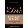Theme-based dictionary British English-Romanian - 7000 words