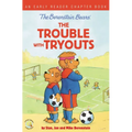 The Berenstain Bears the Trouble with Tryouts: An Early Reader Chapter Book