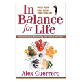 In Balance for Life: Understanding and Maximizing Your Body's pH Factor