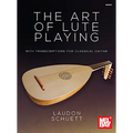 The Art of Lute Playing with Transcriptions for Classical Guitar