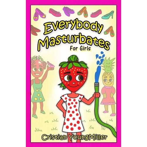 Everybody Masturbates for Girls