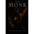 The Monk: A Romance - The Annotated Edition of the Most Scandalous Gothic Novel of Its Age