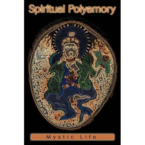 Spiritual Polyamory