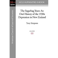 The Sugarbag Years: An Oral History of the 1930s Depression in New Zealand
