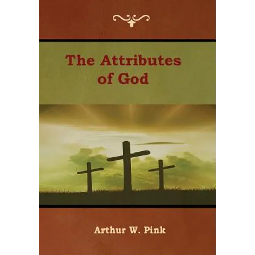 The Attributes of God