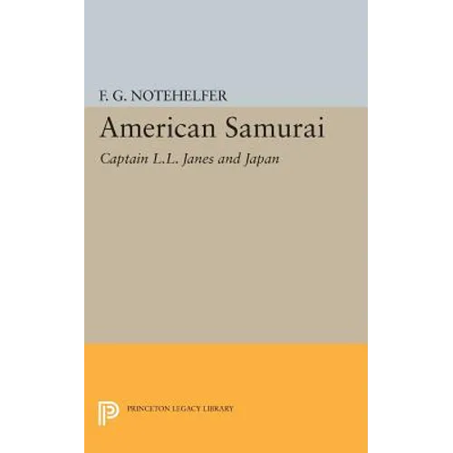 American Samurai: Captain L.L. Janes and Japan
