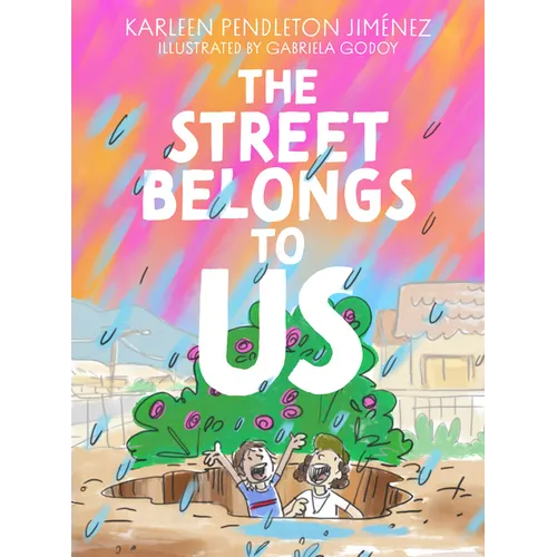 The Street Belongs to Us