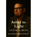 Ashes To Light