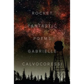 Rocket Fantastic: Poems