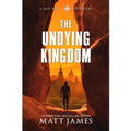 The Undying Kingdom: An Archaeological Thriller