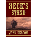 Heck's Stand: Heck and Hope, Book 5