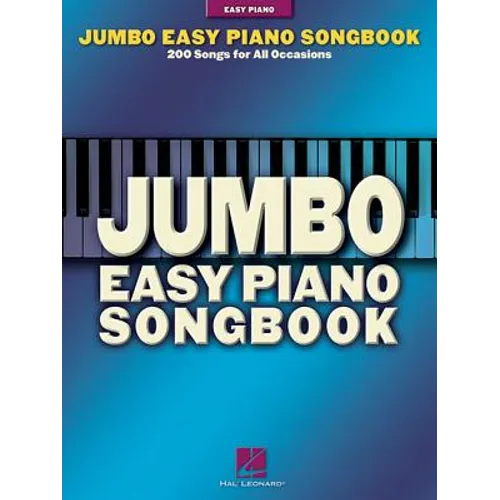 Jumbo Easy Piano Songbook: 200 Songs for All Occasions