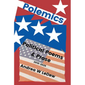 Polemics: Political Poems & Prose