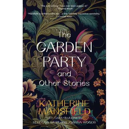 The Garden Party and Other Stories (Warbler Classics Annotated Edition)