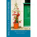 Invited Home: Hospitality and the Heart of God